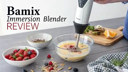 Bamix Immersion Blender Review: A Comprehensive Guide