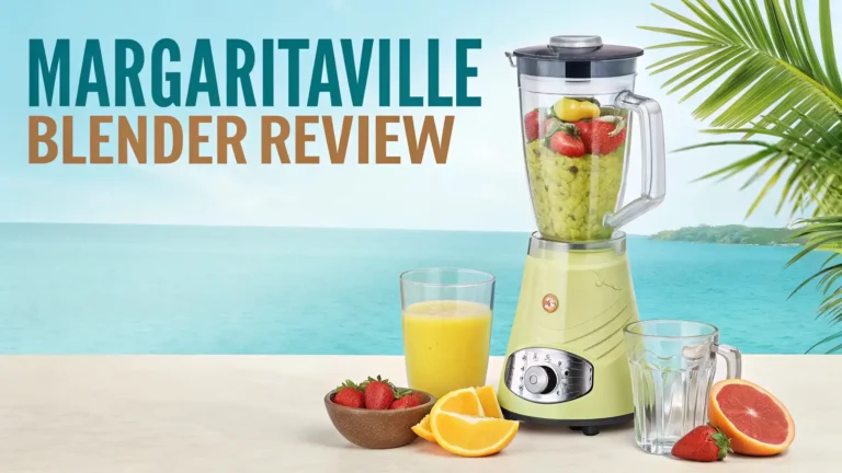 Margaritaville Blender Review: The Ultimate Guide 2025