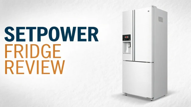 Setpower Fridge Review: A Comprehensive Guide