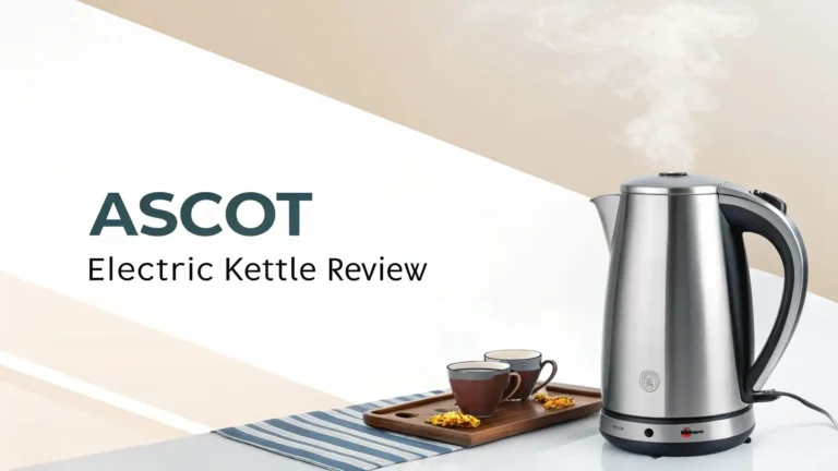 ASCOT Electric Kettle Review: Worth the Price Tag?