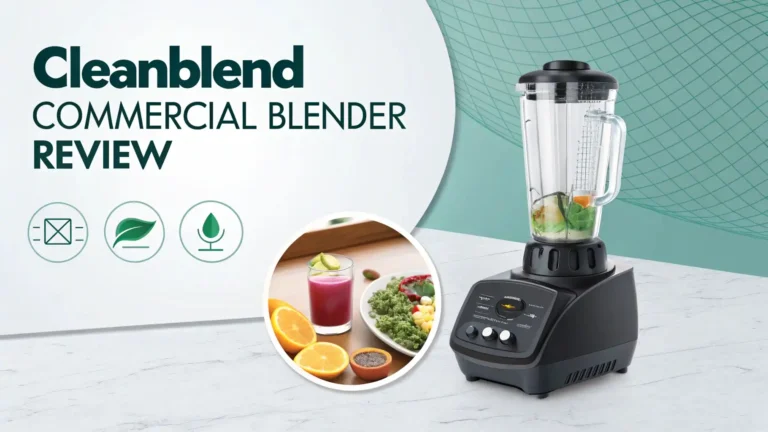 Cleanblend Commercial Blender Review 2026: Your Ultimate Guide