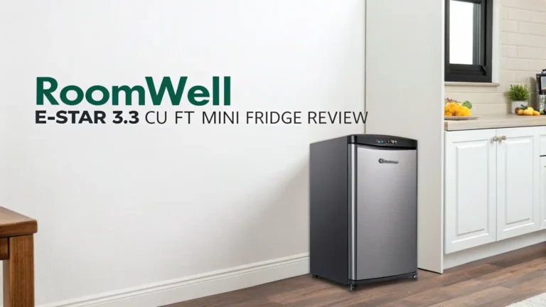 Roomwell E-Star 3.3 Cu Ft Mini Fridge Review 2026: Step-by-Step Guide