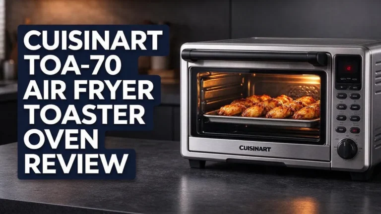 Cuisinart TOA-70 Air Fryer Toaster Oven Review: Worth It?